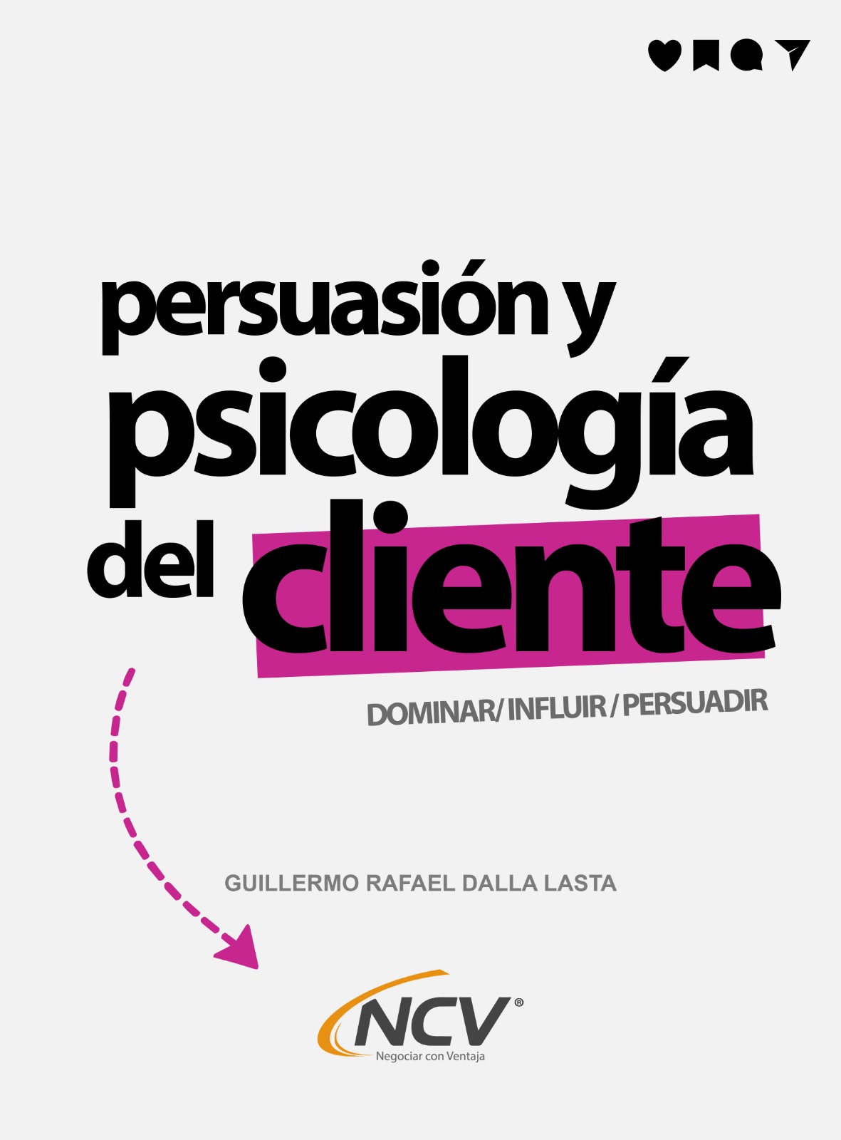 Persuasión y Psicología del cliente